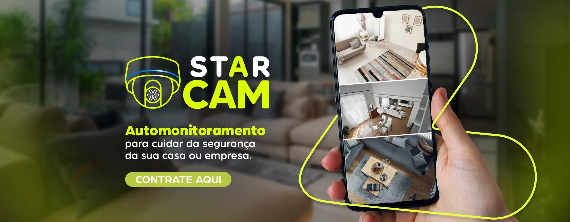 Sistema de monitoramento Star Cam em destaque